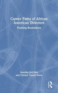 bokomslag Career Paths of African American Directors