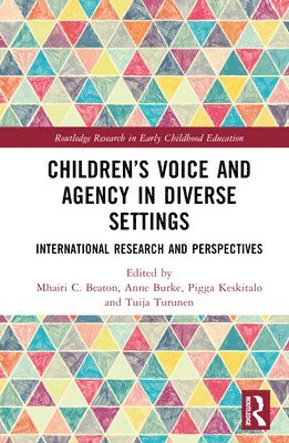 Childrens Voice and Agency in Diverse Settings 1