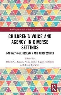 bokomslag Children's Voice and Agency in Diverse Settings