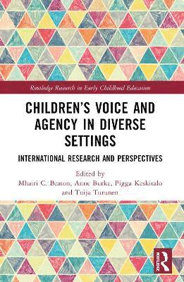 bokomslag Children's Voice and Agency in Diverse Settings