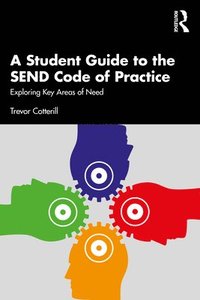 bokomslag A Student Guide to the SEND Code of Practice