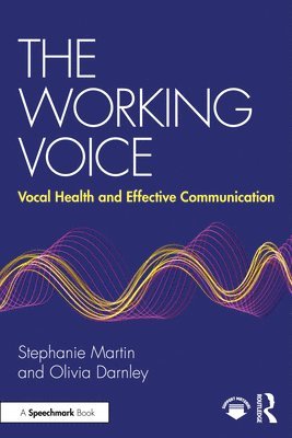 Stephanie Martin, Olivia Darnley - Working Voice, Häftad
