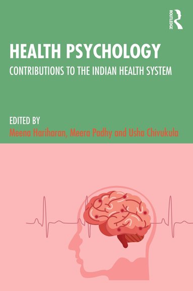 Meena Hariharan, Meera Padhy, Usha Chivukula - Health Psychology, Häftad