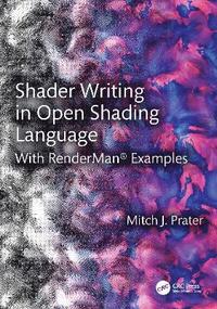 bokomslag Shader Writing in Open Shading Language