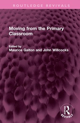 Moving from the Primary Classroom 1