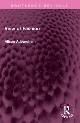 Alison Adburgham - View of Fashion, Häftad