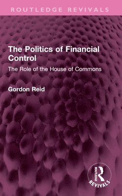 The Politics of Financial Control 1