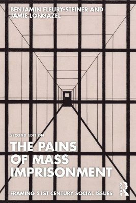 bokomslag The Pains of Mass Imprisonment