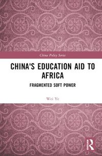 bokomslag China's Education Aid to Africa
