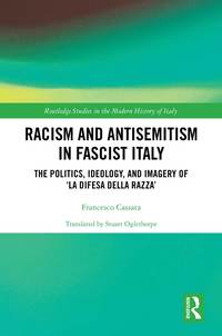 bokomslag Racism and Antisemitism in Fascist Italy