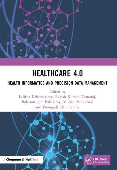 Lalitha Krishnasamy, Rajesh Kumar Dhanaraj, Balamurugan Balusamy, Munish Sabharwal, Poongodi Chinnasamy - Healthcare 4.0, Häftad