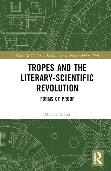 bokomslag Tropes and the Literary-Scientific Revolution