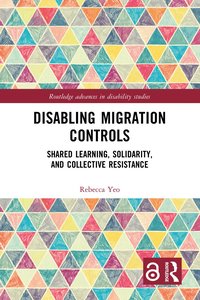 bokomslag Disabling Migration Controls