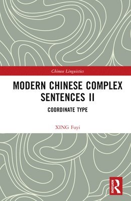 Modern Chinese Complex Sentences II 1