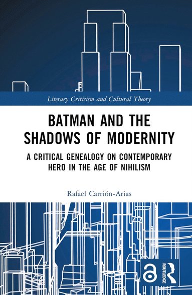 bokomslag Batman and the Shadows of Modernity