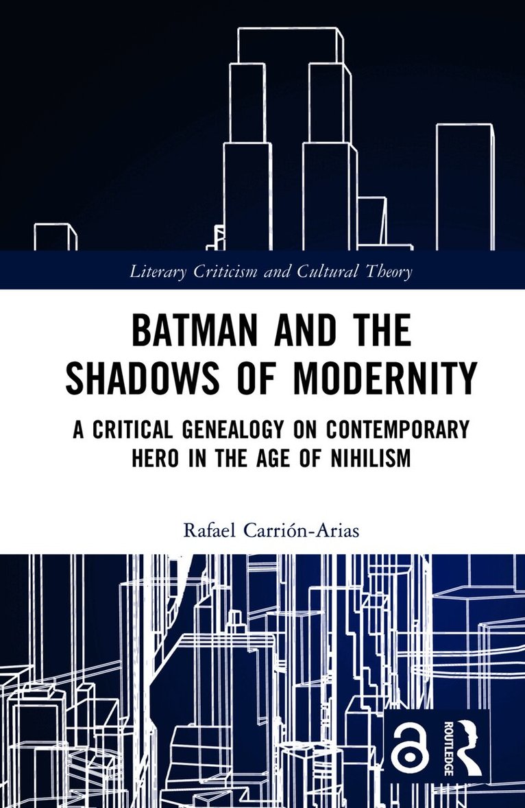 Batman and the Shadows of Modernity