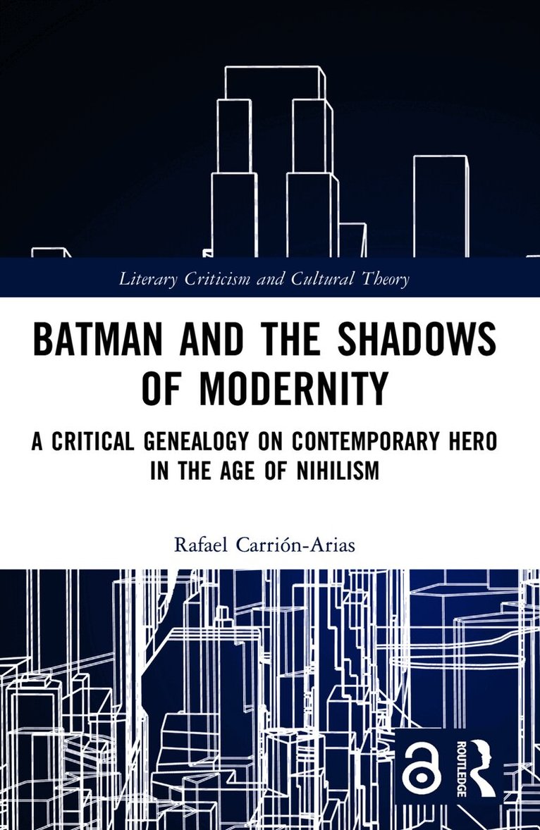 Batman and the Shadows of Modernity