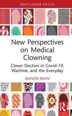 New Perspectives on Medical Clowning 1