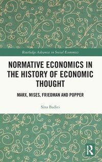 bokomslag Normative Economics in the History of Economic Thought