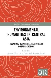 bokomslag Environmental Humanities in Central Asia