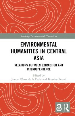 bokomslag Environmental Humanities in Central Asia
