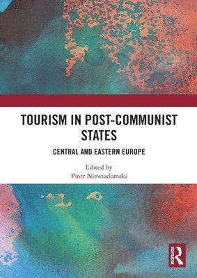 Tourism in Post-Communist States 1