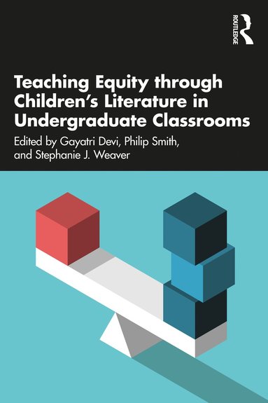 bokomslag Teaching Equity through Childrens Literature in Undergraduate Classrooms