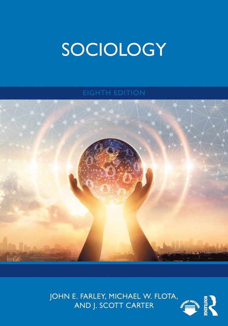 John E. Farley, Michael W. Flota, J. Scott Carter - Sociology, Häftad