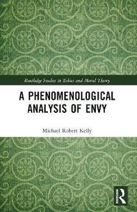 bokomslag Phenomenological Analysis of Envy