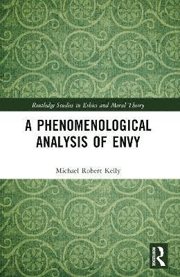 bokomslag Phenomenological Analysis of Envy