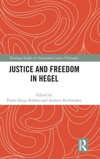 bokomslag Justice and Freedom in Hegel