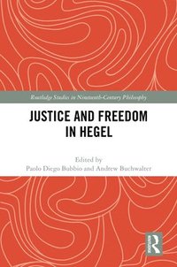 bokomslag Justice and Freedom in Hegel