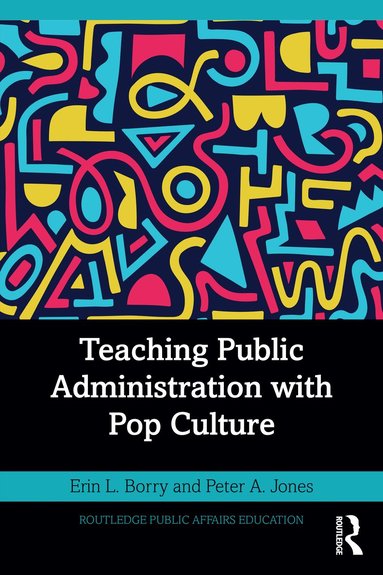 bokomslag Teaching Public Administration with Pop Culture