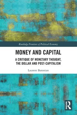 bokomslag Money and Capital