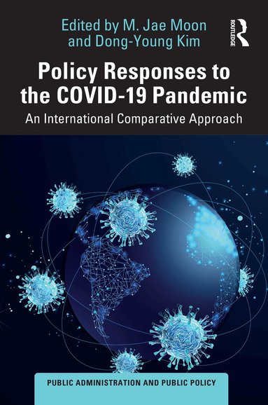M. Jae Moon, Dong-Young Kim - Policy Responses to the COVID-19 Pandemic, Inbunden