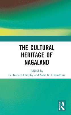 The Cultural Heritage of Nagaland 1