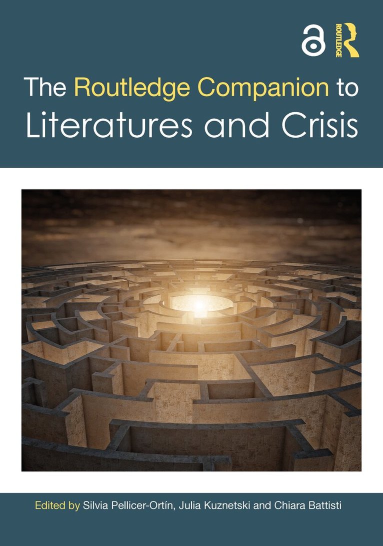 Silvia Pellicer-Ortín, Julia Kuznetski, Chiara Battisti - Routledge Companion to Literatures and Crisis, Häftad