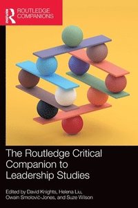 bokomslag The Routledge Critical Companion to Leadership Studies