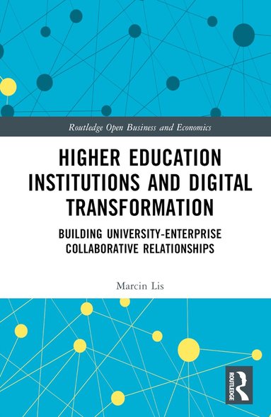Marcin Lis - Higher Education Institutions and Digital Transformation, Inbunden