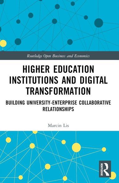 Marcin Lis - Higher Education Institutions and Digital Transformation, Häftad