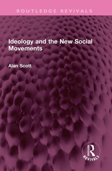 bokomslag Ideology and the New Social Movements