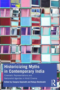 bokomslag Historicizing Myths in Contemporary India