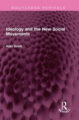 bokomslag Ideology and the New Social Movements