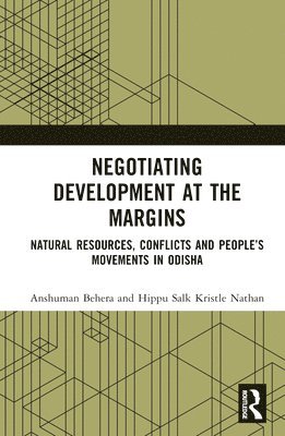 bokomslag Negotiating Development at the Margins