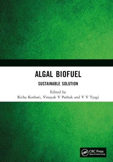 Richa Kothari, Vinayak V Pathak, V V Tyagi - Algal Biofuel, Inbunden