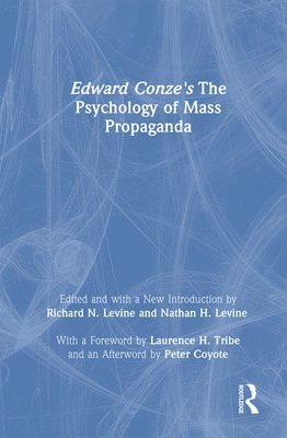 Edward Conze's The Psychology of Mass Propaganda 1