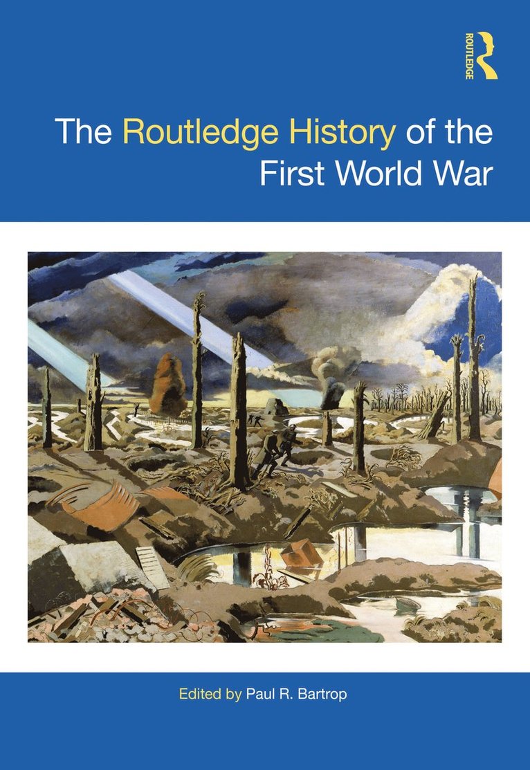 The Routledge History of the First World War 1