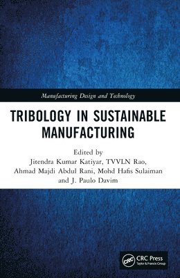 Tribology in Sustainable Manufacturing