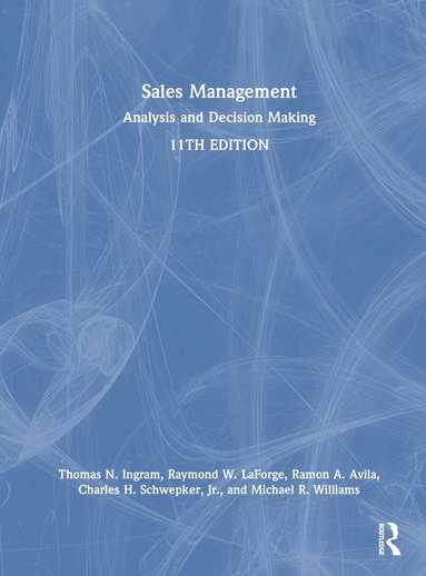 Thomas N. Ingram, Raymond W. LaForge, Ramon A. Avila, Charles H. Schwepker Jr, Michael R. Williams - Sales Management, Inbunden