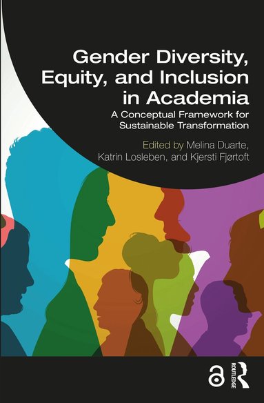 Melina Duarte, Katrin Losleben, Kjersti Fjørtoft - Gender Diversity, Equity, and Inclusion in Academia, Häftad